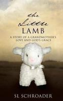 The Little Lamb 1628711302 Book Cover