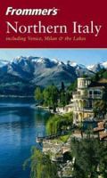 Frommer's Northern Italy: With Venice, Milan and the Lakes 0471773417 Book Cover