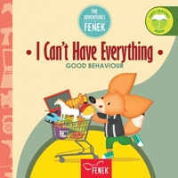 I can't have everything: Good behaviour 8367855078 Book Cover