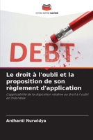 Le droit à l'oubli et la proposition de son règlement d'application (French Edition) 6208258618 Book Cover