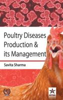 Poultry Diseases Production & Its Management 9388173694 Book Cover