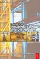 Industrial Storage & Distribution 0750648198 Book Cover