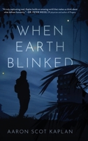 When Earth Blinked B0GKBKW22D Book Cover