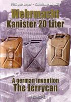 Wehrmacht Kanister 20 Liter: Une Invention Allemande Le Jerrycan 2840483556 Book Cover