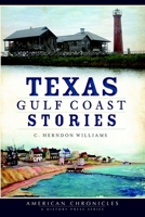 Texas Gulf Coast Stories 1609490320 Book Cover