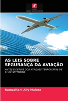 AS LEIS SOBRE SEGURANÇA DA AVIAÇÃO: ANTES E DEPOIS DOS ATAQUES TERRORISTAS DE 11 DE SETEMBRO 620360853X Book Cover