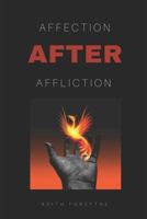 Affection After Affliction 1945791632 Book Cover