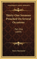 Thirty-One Sermons Preached on Several Occasions 054871763X Book Cover