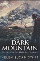 Dark Mountain: Large Print Edition 4867457140 Book Cover