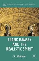 Frank Ramsey and the Realistic Spirit (History of Analytic Philosophy) 1137351071 Book Cover