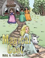 The Magical Goat 1463417594 Book Cover