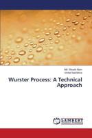 Wurster Process: A Technical Approach 3659507482 Book Cover