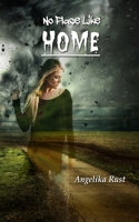 No Place Like Home 1098686535 Book Cover