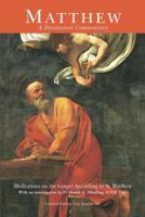 Matthew: Meditations on the Gospel According to St. Matthew 0809137755 Book Cover