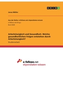 Arbeitslosigkeit und Gesundheit. Welche gesundheitlichen Folgen entstehen durch Arbeitslosigkeit? 3346294455 Book Cover