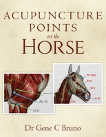 Acupuncture Points on the Horse 1542468779 Book Cover
