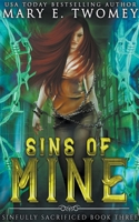 Sins of Mine: A Paranormal Prison Romance B0CB7FYMZL Book Cover