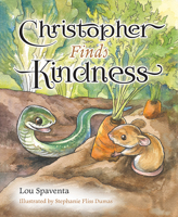 Christopher Finds Kindness 164307461X Book Cover