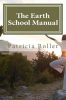 The Earth School Manual 1460902173 Book Cover