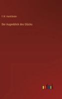 Der Augenblick des Glücks 3368251953 Book Cover