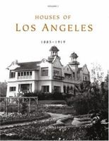 Houses of Los Angeles, 1885-1919 0926494309 Book Cover