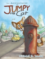 The Adventures of Jumpy the Cat B0FLN5M555 Book Cover