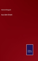 Aus dem Orient 1360466797 Book Cover