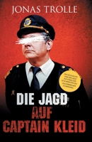 Die Jagd auf Captain Kleid (German Edition) 9173439703 Book Cover