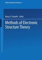 Methods of Electronic Structure Theory (Modern theoretical chemistry) (Modern Theoretical Chemistry) 1475708890 Book Cover