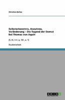 Selbsterkenntnis, Annahme, Veränderung - Die Tugend der Demut bei Thomas von Aquin: (S. th. II-II. q. 161, a. 1) 3640306767 Book Cover