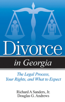 Divorce in Georgia: The Legal Process, Your Rights, and What to Expect 1938803817 Book Cover