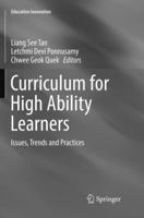 Curriculum for High Ability Learners: Issues, Trends and Practices 9811026955 Book Cover