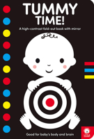 Tummy Time!: A high-contrast fold-out book with mirror for babies 1636550134 Book Cover