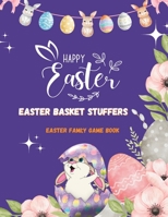 Happy Easter: Easter Basket Stuffers: Easter Famiy Game Book for Prescholers B0BYBKVD6M Book Cover