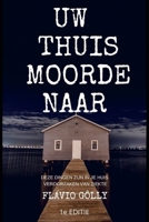 UW   THUIS   MOORDENAAR (Dutch Edition) B086G681WM Book Cover