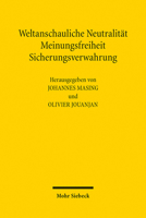 Weltanschauliche Neutralitat, Meinungsfreiheit, Sicherungsverwahrung 316152571X Book Cover