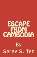 Escape from Cambodia 0983740615 Book Cover