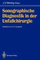 Sonographische Diagnostik in Der Unfallchirurgie 3642765211 Book Cover