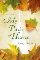 My Patch of Heaven 161663393X Book Cover