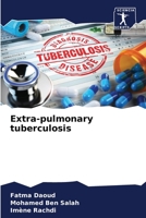 Extra-pulmonary tuberculosis 6204123149 Book Cover