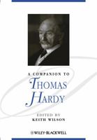 A Companion to Thomas Hardy (Blackwell Companions to Literature and Culture) 1118307496 Book Cover