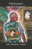 Vietnam's Most Unjust 1481752979 Book Cover