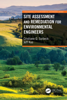 Site Assessment and Remediation for Environmental Engineers 0367709732 Book Cover