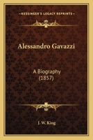 Alessandro Gavazzi: A Biography 110460910X Book Cover