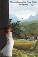 Elizabeth Taurus of the Palaya People: The Beginning 1438936966 Book Cover