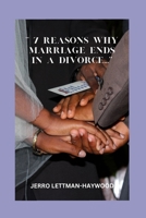 '' 7 reasons why marriage ends in a divorce...'' B0BSY9JBXT Book Cover