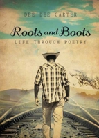 Roots & Boots 1957262311 Book Cover