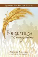 Foundations In Evangelism: Equipping For Kingdom Harvest B09RLY9GKN Book Cover