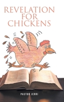 Revelation for Chickens B0DZ8J8SSP Book Cover