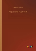 Rogues and Vagabonds 3752429747 Book Cover